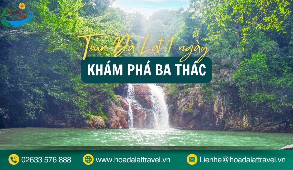 Tour khám phá ba thác Đà Lạt