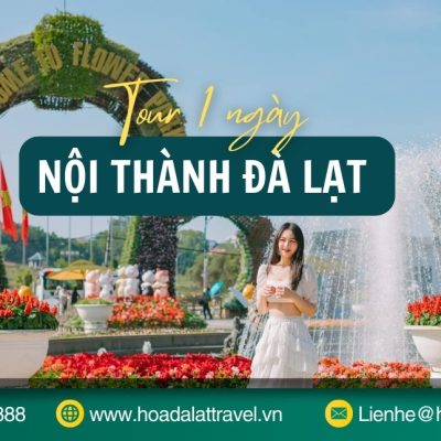 Tour nội thành Đà Lạt