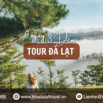 Tour Đà Lạt 4 ngày 3 đêm