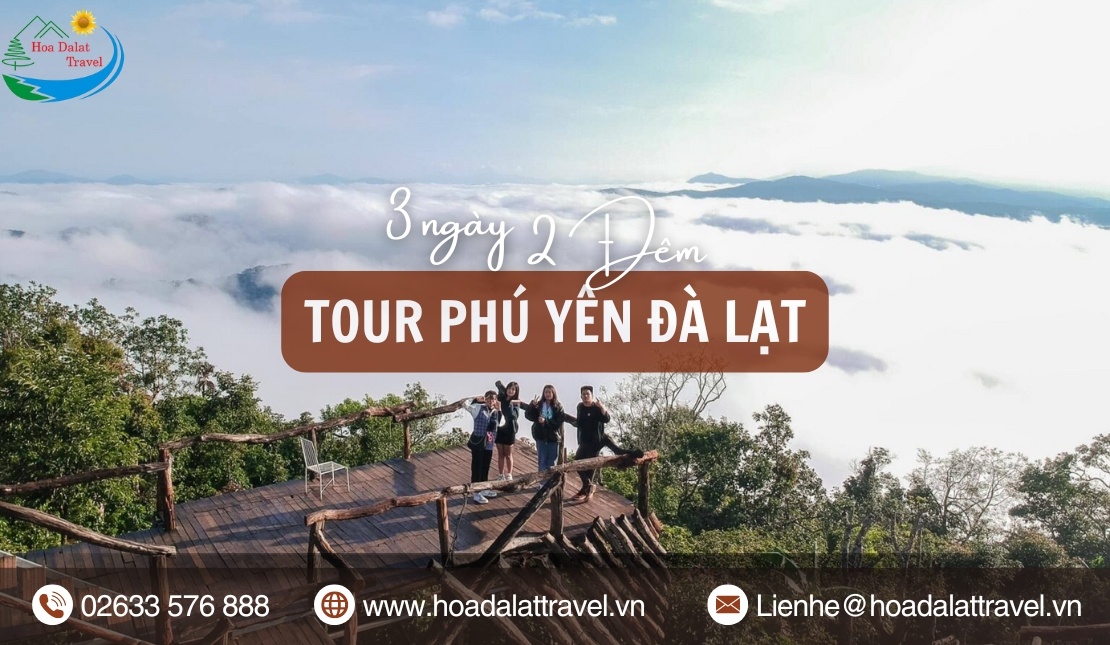 Tour Phú Yên Đà Lạt 3 ngày 2 đêm