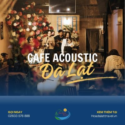 Cafe acoustic Đà Lạt