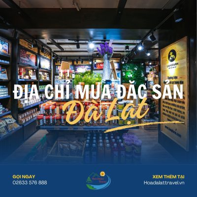 Địa chỉ mua đặc sản Đà Lạt