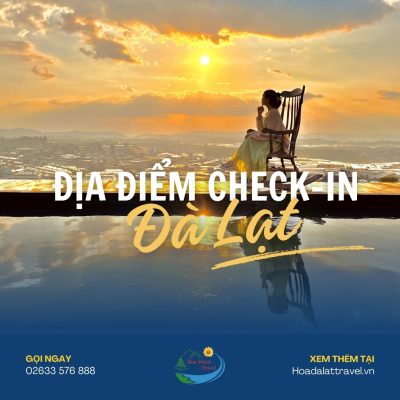 Địa điểm check in Đà Lạt