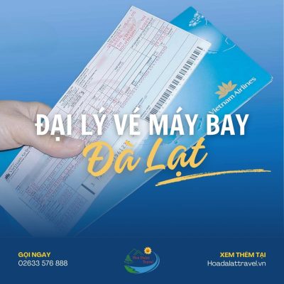 Đại lý vé máy bay Đà Lạt