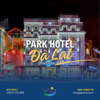 Park Hotel Đà Lạt